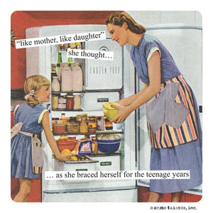 Anne Taintor Magnet "Like mother, like daughter"