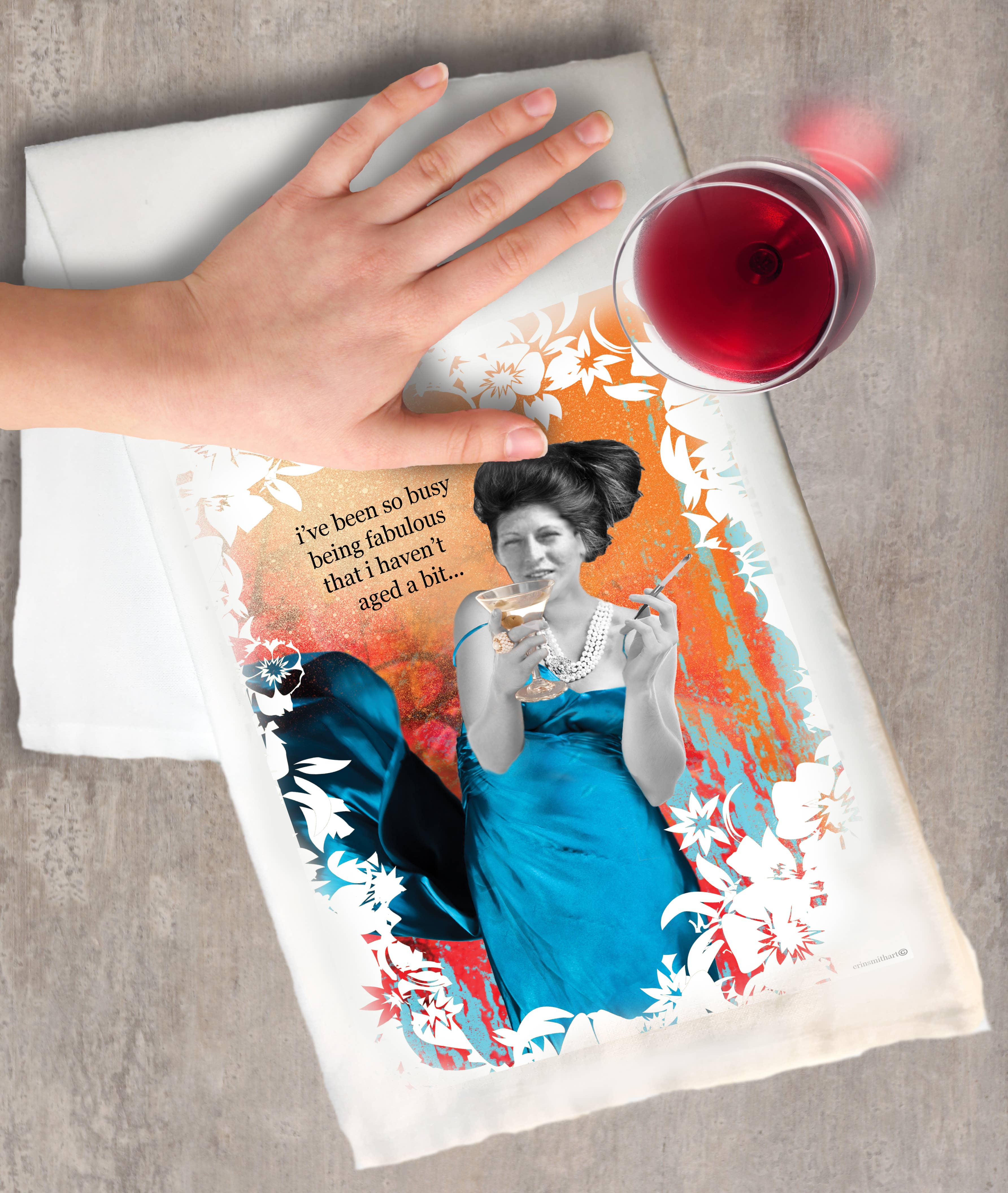 I've Been Busy Being Fabulous Tea Towel